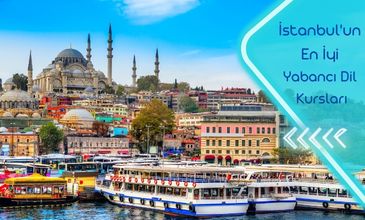 İstanbul'un En İyi Yabancı Dil Kursları